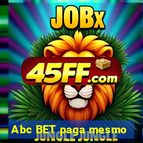 Abc BET paga mesmo